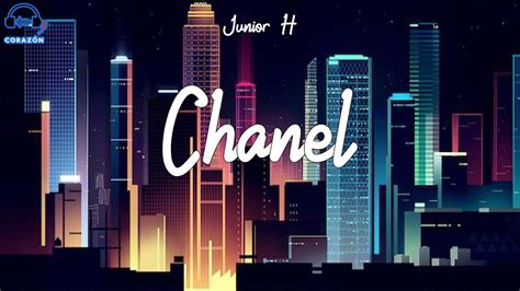 junior h Chanel lyrics